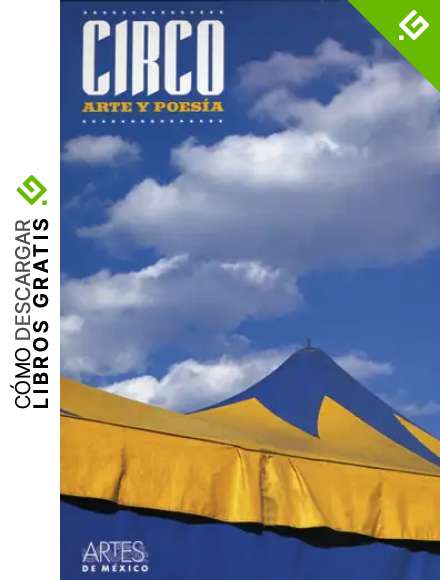 Circo arte y poesia/ Circus art and poetry (Artes De Mexico / Arts of Mexico)
