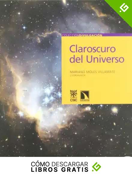 Claroscuro Del Universo (DIVULGACI&Oacute;N CIENT&Iacute;FICA)
