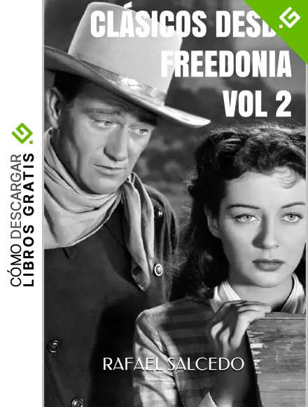 Cl&aacute;sicos desde Freedonia VOL 2