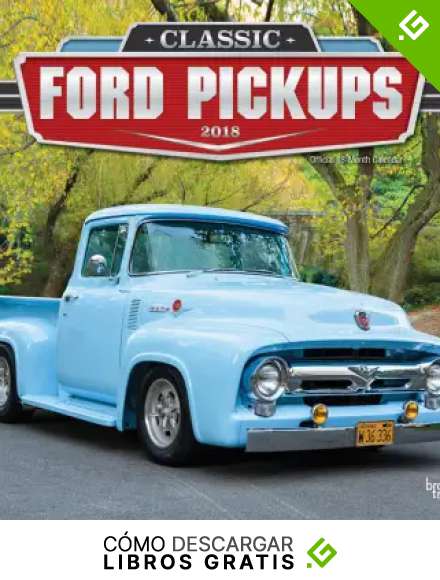 Classic Ford Pickups 2018 Calendar