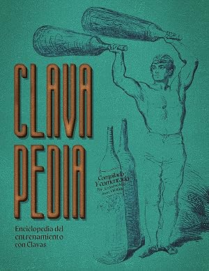 Clavapedia: Enciclopedia del entrenamiento con clavas.