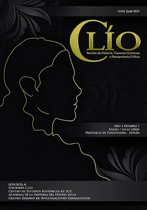 Cl&iacute;o: Revista de Historia, Ciencias Humanas y Pensamiento Cr&iacute;tico: A&ntilde;o 4. Nro. 7. Enero-Junio 2024