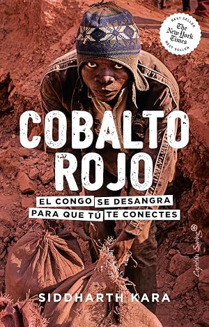 Cobalto rojo: El Congo se desangra para que t&uacute; te conectes (ENSAYO)