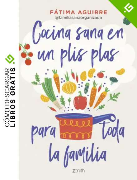 Cocina sana en un plis plas para toda la familia (Superfamilias)