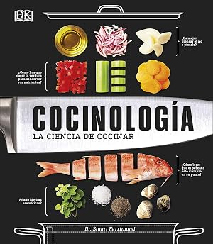 Cocinolog&iacute;a: La ciencia de cocinar