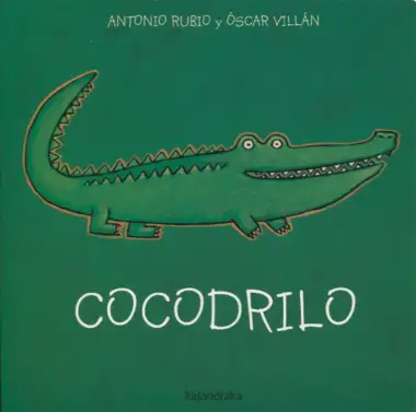 Cocodrilo (de la cuna a la luna)