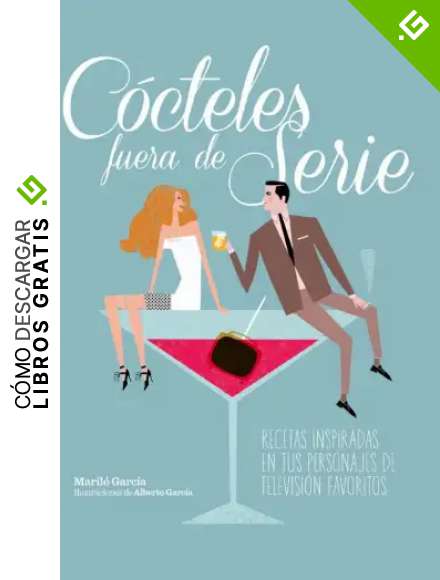 C&oacute;cteles fuera de serie (Gastronom&iacute;a)