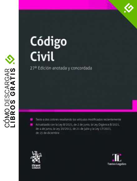 C&oacute;digo Civil 27&ordf; Edici&oacute;n anotada y concordada (Textos Legales)