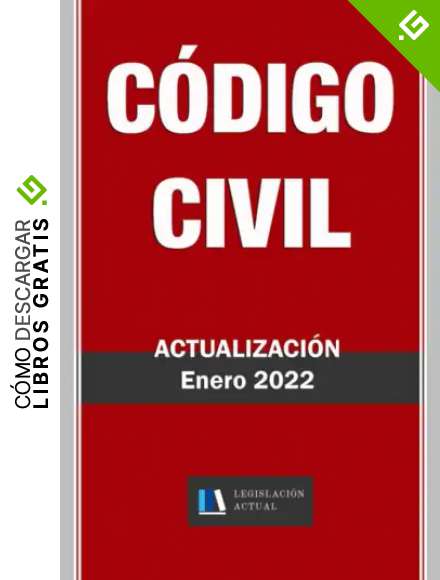 C&Oacute;DIGO CIVIL.: Para profesionales, estudiantes y opositores.