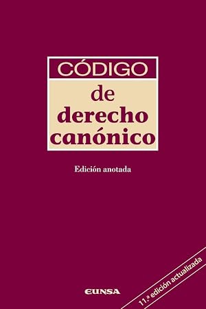 C&oacute;digo de Derecho Can&oacute;nico: Edici&oacute;n biling&uuml;e y anotada (Manuales de Derecho Can&oacute;nico)