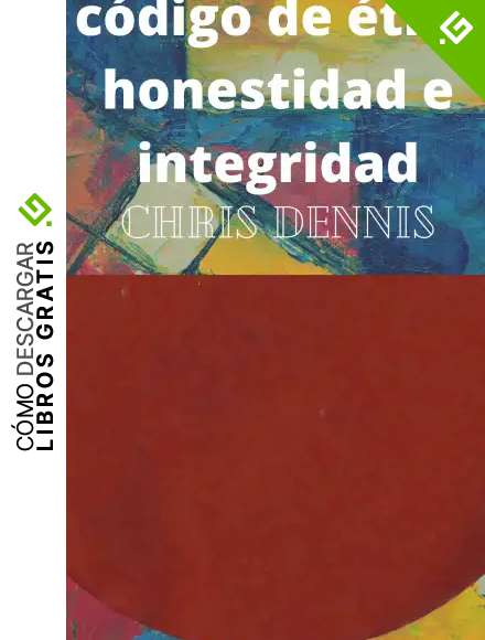 c&oacute;digo de &eacute;tica honestidad e integridad
