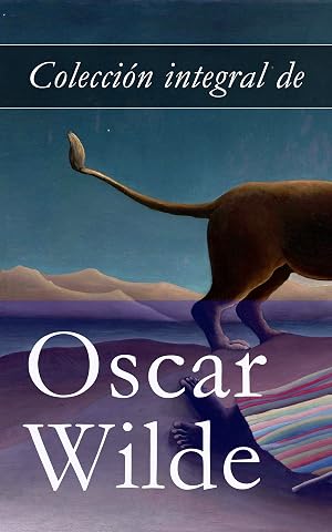 Colecci&oacute;n integral de Oscar Wilde