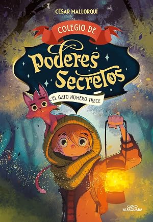 Colegio de poderes secretos 1 - El gato n&uacute;mero trece (M&aacute;scotas m&aacute;gicas)