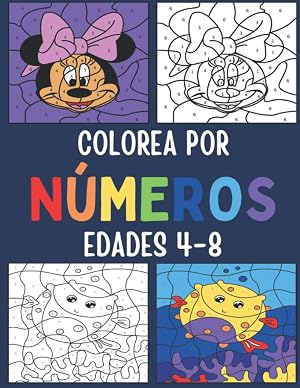 Colorea por n&uacute;meros para ni&ntilde;os de 4-8 a&ntilde;os: Colorea por n&uacute;meros animales, dinosaurios y m&aacute;s