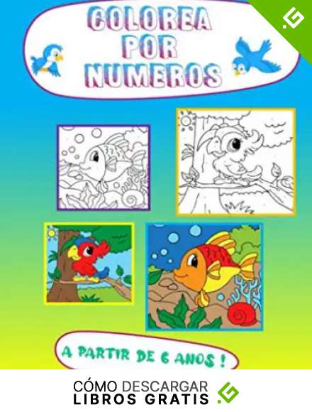 COLOREAR POR NUMEROS - A Partir De 6 A&ntilde;os: Libro Para Colorear Para Los Ninos De 6 a&ntilde;os | Libro De Actividades Para Ninos | 20 Animales Para Colorear | 21,6 x 27,9 cm |