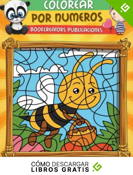 Colorear por Numeros: Libro de Actividades Para colorear Para ni&ntilde;os (Flores, Animales, Ni&ntilde;os y M&aacute;s)