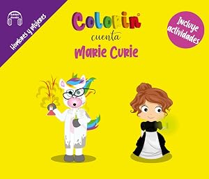 Colorin cuenta Marie Curie (Las Minibiografias de Colorin Cuenta)