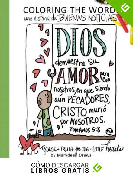 Coloring the Word: Una Historia de Buenas Noticias (The Good News Story Spanish Edition): 3