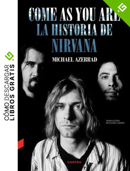 Come as You Are: La historia de Nirvana