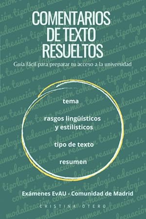 COMENTARIO DE TEXTO RESUELTOS: Ex&aacute;menes Evau - Comunidad de Madrid