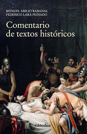 Comentario de textos hist&oacute;ricos (Historia. Serie menor)