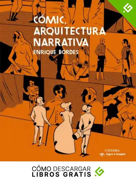C&oacute;mic, arquitectura narrativa