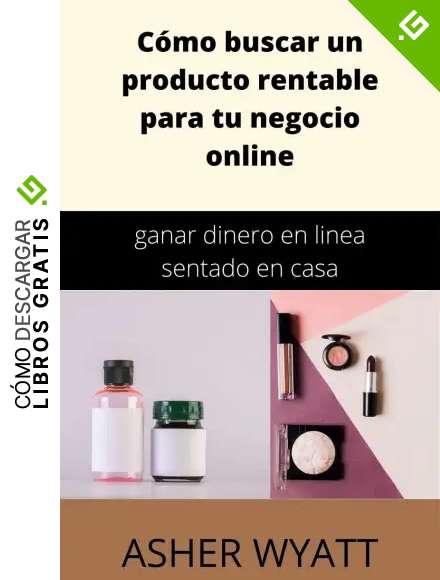 C&Oacute;MO BUSCAR UN PRODUCTO RENTABLE PARA NEGOCIOS ONLINE