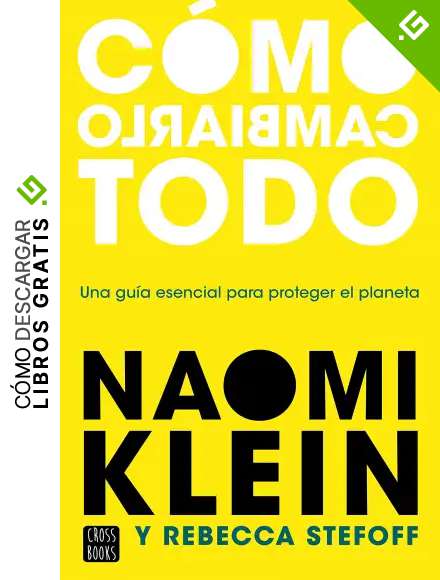 C&oacute;mo cambiarlo todo (No ficci&oacute;n)