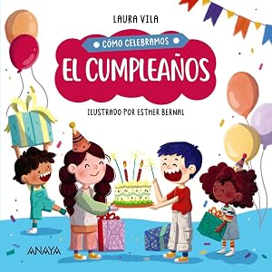 C&oacute;mo celebramos el cumplea&ntilde;os (PRIMEROS LECTORES - C&oacute;mo celebramos)
