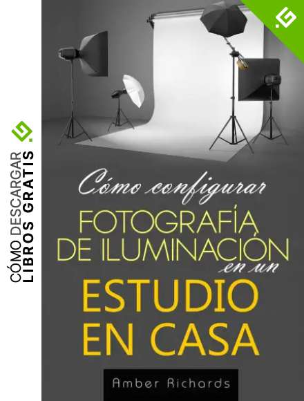 C&oacute;mo configurar Fotograf&iacute;a de Iluminaci&oacute;n en un Estudio en Casa