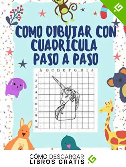Como Dibujar Con Cuadr&iacute;cula Paso a Paso: Los Ni&ntilde;os podr&aacute; a Dibujar F&aacute;cilmentente | Trae Tutorial para Dibujar Unicornios, Sirenas, Perros, Gatos y Mucho M&aacute;s! | Tama&ntilde;o A4 para Divertirse en Grande