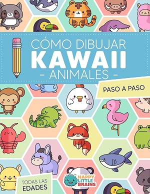 C&oacute;mo Dibujar Kawaii Animales: 101 Dibujos S&uacute;per Monos para Aprender a Dibujar Animales Paso a Paso (Mundo Kawaii)