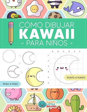 C&oacute;mo Dibujar Kawaii para Ni&ntilde;os: Aprende a Dibujar Paso a Paso Cosas S&uacute;per Monas: 4 (Mundo Kawaii)
