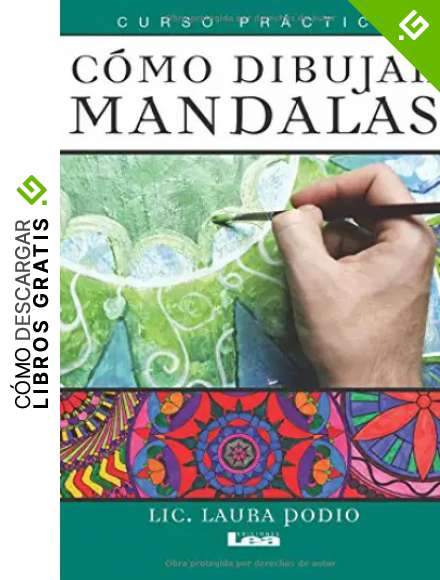 C&oacute;mo Dibujar Mandalas: Curso Pr&aacute;ctico
