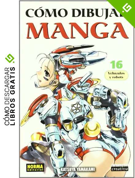COMO DIBUJAR MANGA 16 VEHICULOS Y ROBOT (BIBLIOTECA CREATIVA)