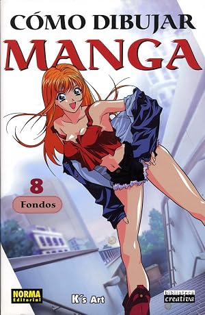 Como Dibujar Manga 8: Fondos / Putting Things in Perspective: Fondos/ Putting Things In Perspective, Fondos