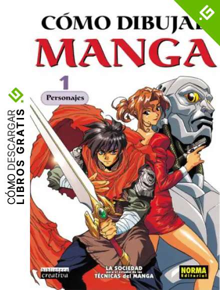 Como Dibujar Manga Volume 1: Personajes: (How To Draw Manga Spanish Language Edition)