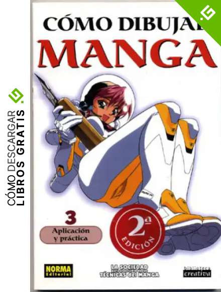 Como Dibujar Manga Volume 3: Aplicacion Y Pactica: (How To Draw Manga Spanish Language Edition)