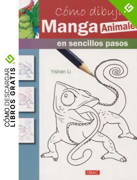 COMO DIBUJAR MANGAS ANIMALES: en sencillos pasos