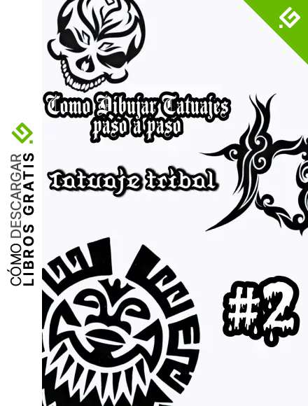 Como dibujar tatuajes paso a paso: Tatuaje tribal dibuja 50 dise&ntilde;os con ingenier&iacute;a inversa