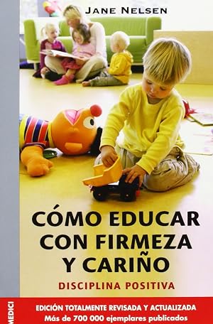 C&oacute;mo educar con firmeza y cari&ntilde;o