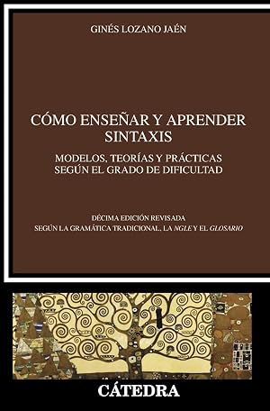 C&oacute;mo ense&ntilde;ar y aprender sintaxis (Ling&uuml;&iacute;stica)
