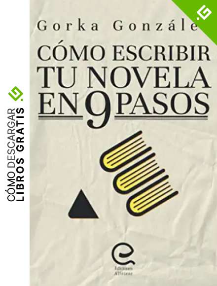 C&oacute;mo escribir tu novela en 9 pasos
