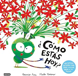 &iquest;C&oacute;mo est&aacute;s hoy?: Una historia interactiva para conocer mejor a tu peque