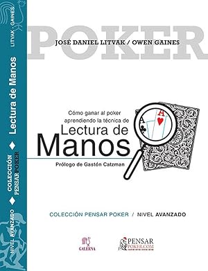 C&oacute;mo ganar al poker aprendiendo la t&eacute;cnica de lectura de manos