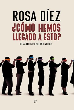 &iquest;C&oacute;mo hemos llegado a esto?: De aquellos polvos, estos lodos (ACTUALIDAD)
