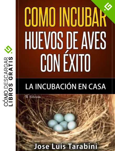 Como incubar huevos de aves con &eacute;xito: La incubaci&oacute;n en casa