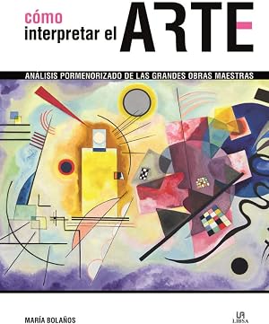 C&oacute;mo Interpretar el Arte (Historia del Arte)