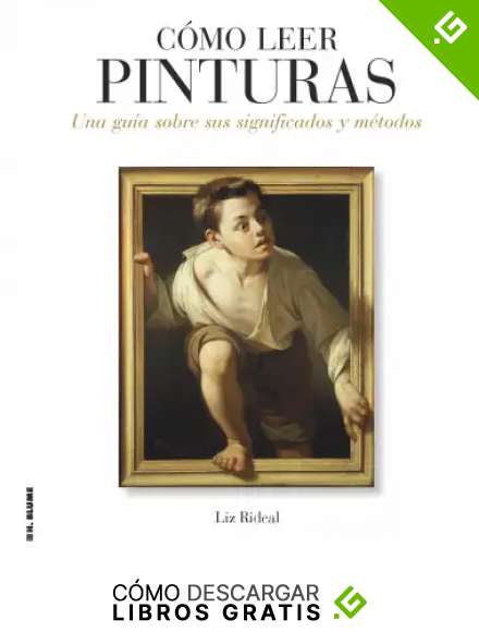C&oacute;mo leer pinturas: Una gu&iacute;a sobre sus significados y m&eacute;todos: 11