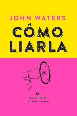 C&oacute;mo liarla: Make Trouble: 4 (Contrase&ntilde;as Ilustradas)